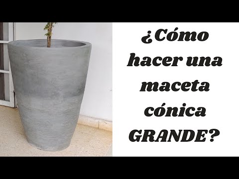 ¿Cómo hacer una maceta cónica GRANDE?