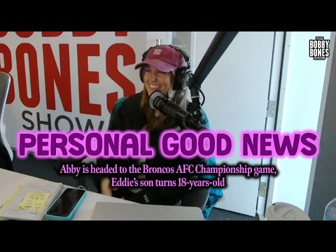 Abby Heading to Broncos AFC Championship Game & Eddie's Son Turns 18