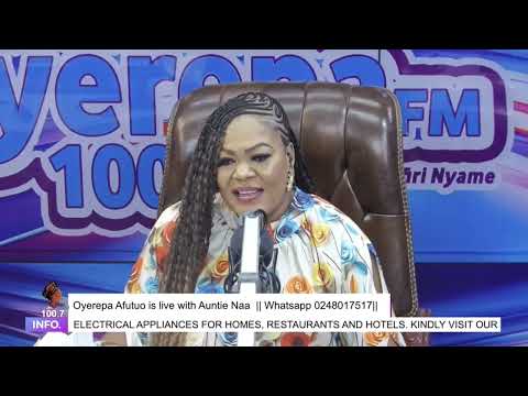 Aunti Naa Oyerepa Afutuo Feedback 24-12-2025