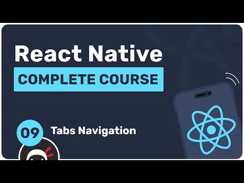 Complete React Native Tutorial #9 - Tabs Navigation