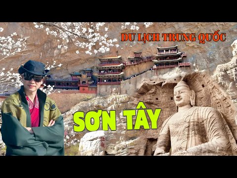 DU LỊCH TỈNH SƠN TÂY - TRUNG QUỐC, KHÁM PHÁ ĐỘNG BĂNG VẠN NIÊN, HANG ĐÁ VÂN CƯƠNG , HUYỀN KHÔNG TỰ