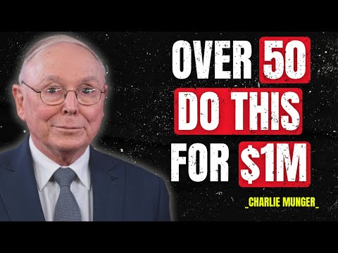 Charlie Munger: If You’re Over 50, Do This To Hit $1M