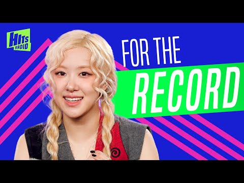 Rosé Breaks Down Her Debut Album "Rosie" | For The Record