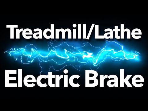 Adding an Electric Brake to a Treadmill Lathe Motor Upgrade  For the Lathe Using a braking Resistor