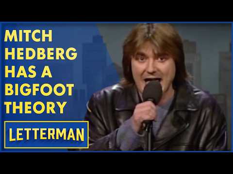 Mitch Hedberg Has A Theory About Bigfoot | David Letterman