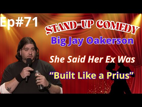 Big Jay Oakerson | She Said Her Ex Was “Built Like a Prius” 🚗 | Funniest Roast Ever