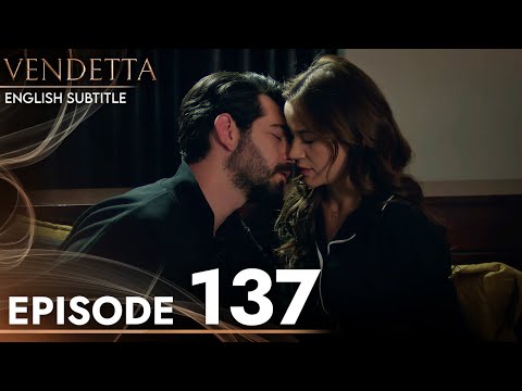 Vendetta - Episode 137 English Subtitled | Kan Cicekleri