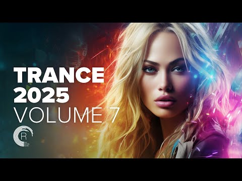 TRANCE 2025 VOL. 7 [FULL ALBUM]