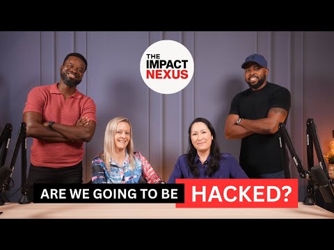 Are we going to be hacked?"