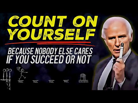 Nobody Cares. Work Hard and Focus on Yourself | Jim Rohn Motivation