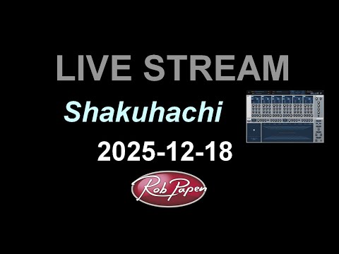 Live Stream 18 December 2025  Shakuhashi