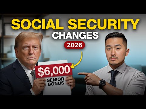 6 Major Social Security Changes for 2026 You Need to Know