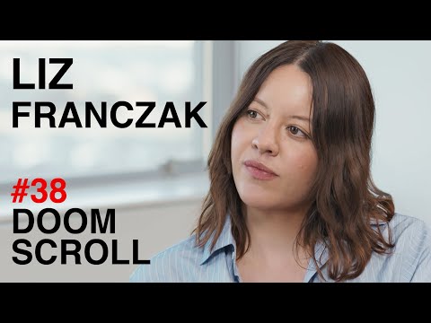 Liz Franczak: Conspiracy and Techno-Capitalism | Doomscroll