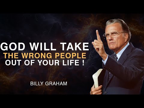 When God Removes Someone From Your Life - It’s NEVER a Loss | Billy Graham