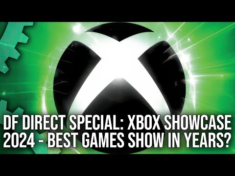 DF Direct Special: Xbox Showcase 2024 - The Best Games Show In Years?