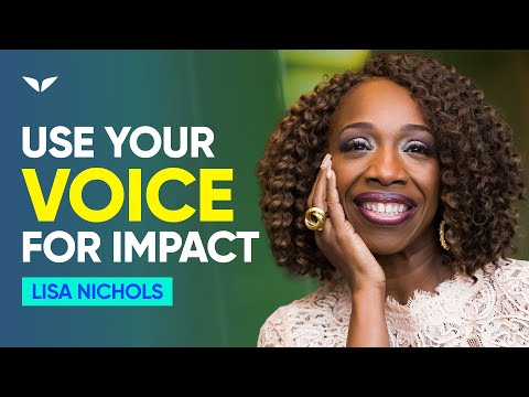 How To Use Your Voice So People Listen | Lisa Nichols