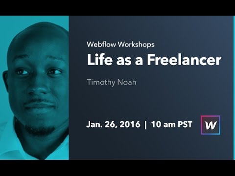 Webflow Workshop #28: Life as a Freelancer with Timothy Noah