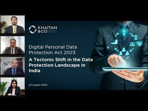Digital Personal Data Protection Act,2023 A Tectonic Shift in the Data Protection Landscape in India