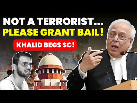 KHALID NO TERRORIST!! PLEASE GRANT HIM BAIL-SIBAL URGES SC  #supremecourtofindia #umarkhalid