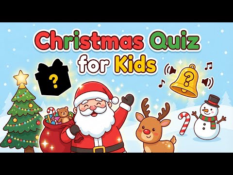 Christmas Quiz for Kids 🎄 | 30 Fun Christmas Guessing Questions