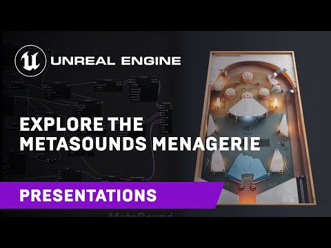 MetaSounds Menagerie | GameSoundCon 2022 | Unreal Engine