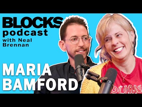 Maria Bamford | The Blocks Podcast w/ Neal Brennan | FULL EPISODE 36