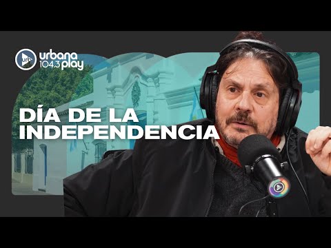 CURIOSIDADES SOBRE EL 9 DE JULIO, DÍA DE LA INDEPENDENCIA ARGENTINA: Felipe Pigna #TodoPasa