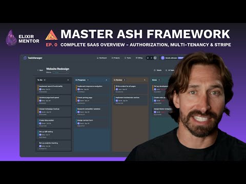 Master Ash Framework [Ep. 0]: Complete SaaS Overview - Authorization, Multi-Tenancy & Stripe