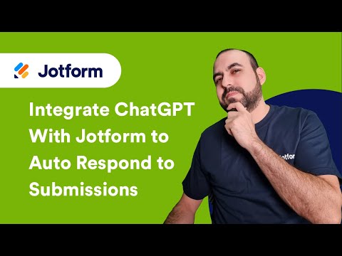 How to Integrate ChatGPT With Jotform to Auto Respond Submissions