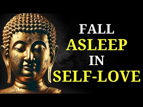 (NO ADS) Fall Asleep to The Best Buddhism Lessons for Self-Love