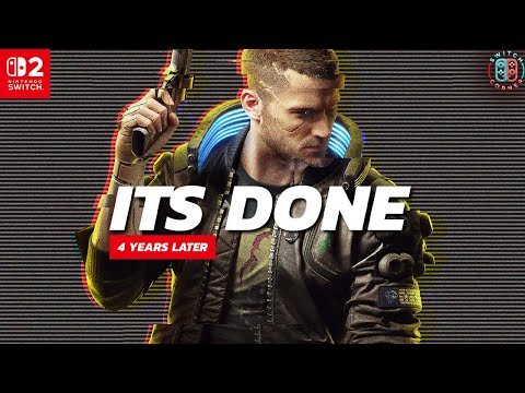 How Cyberpunk 2077 Went From Punchline to Masterpiece - Nintendo Switch 2 Update 2.3