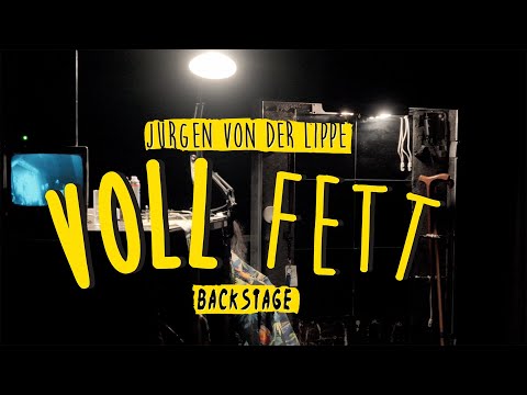 Jürgen von der Lippe - VOLL FETT - Backstage - Teil 1