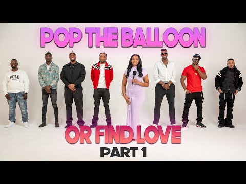 Ep 90 (Part 1): Pop The Balloon Or Find Love | With Arlette Amuli