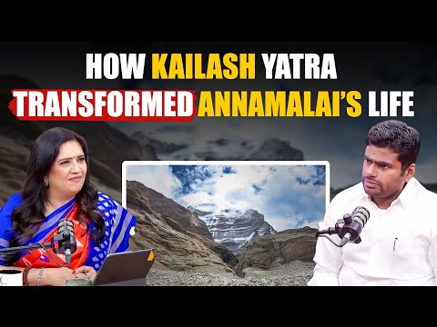 ‘Gave a sense of purpose…’Annamalai talks about transformational effect of undertaking Kailash Yatra