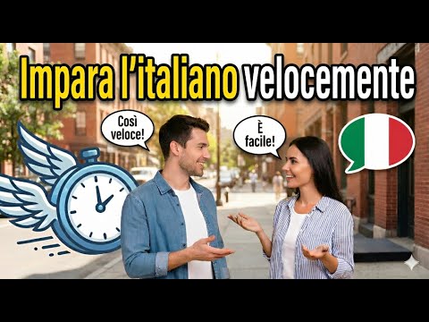 how to Learn Italian quickly and easily | Improve your speaking and conversation