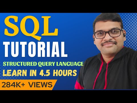 SQL Full Course for Beginners (4.5 Hours) || Master Structured Query Language (2025)