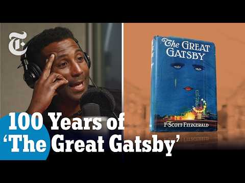 At 100, ‘The Great Gatsby’ Feels Eerily Modern