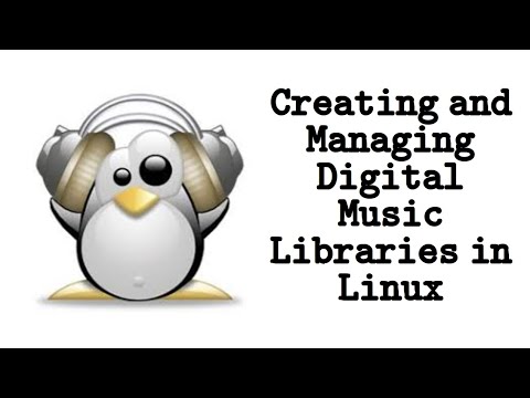 Creating and Managing Digital Music Libraries in Linux