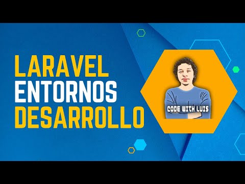 Laravel: Entornos de Desarrollo [Sail, Homestead, y más]