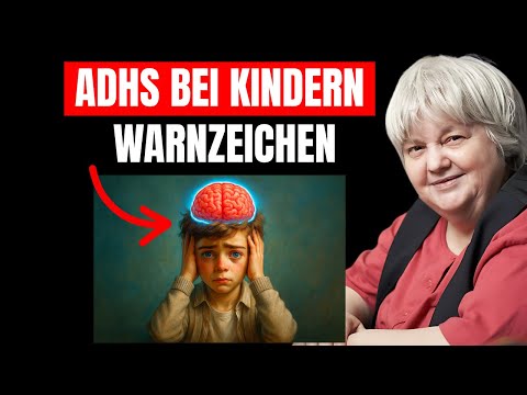 ADHS bei Kindern – Warnzeichen, die alle Eltern kennen sollten | Vera F. Birkenbihl