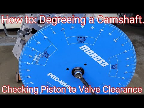 Degreeing your Cam and Ptv clearance Tech