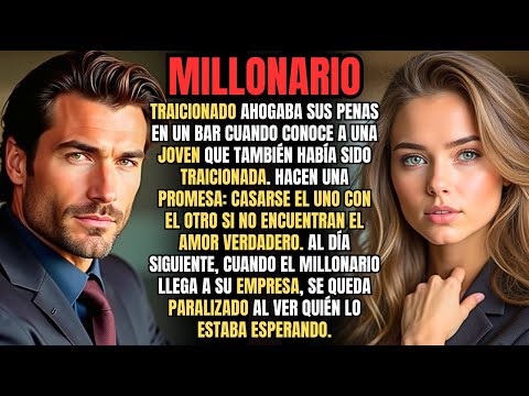 Ella hizo una PROMESA ABSURDA a un GUAPO DESCONOCIDO en el BAR, pero NO IMAGINABA QUIÉN ERA.