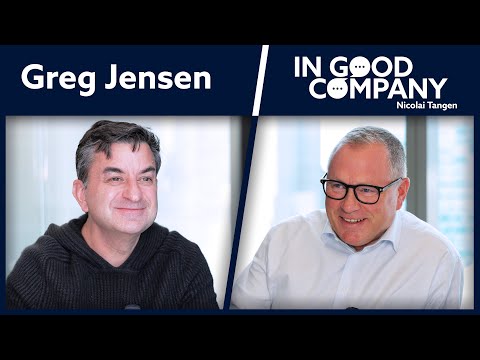 Greg Jensen - Co-CIO of Bridgewater | Podcast | In Good Company | Norges Bank Investment Management