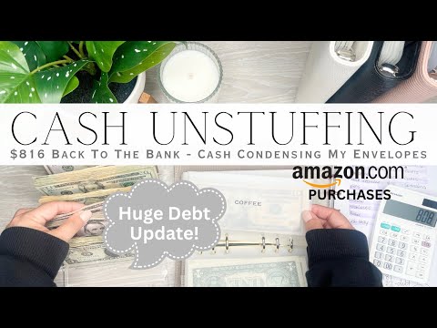 Cash Unstuffing & Huge Credit Card Debt Update! | $816 Back to the Bank | Cash Condensing Envelopes