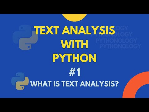 Text Analysis with Python: What is text analysis?
