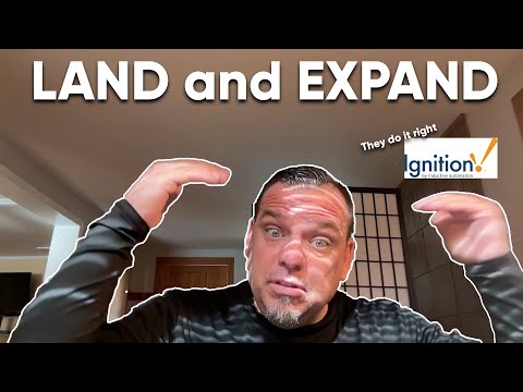 You MUST Land and Expand