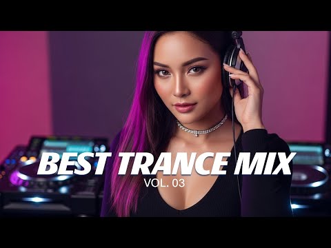 BEST TRANCE MIX Vol. 03 | Developers & Deep Thinkers for Tight Deadlines