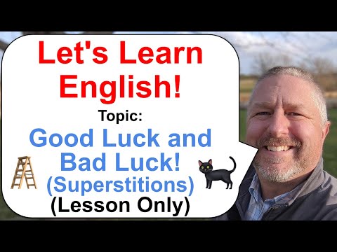 Let's Learn English! Topic: Good Luck, Bad Luck and Superstitions ☂️ (Lesson Only)