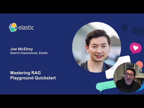 Elastic Playground: Mastering RAG With Playground - Quickstart