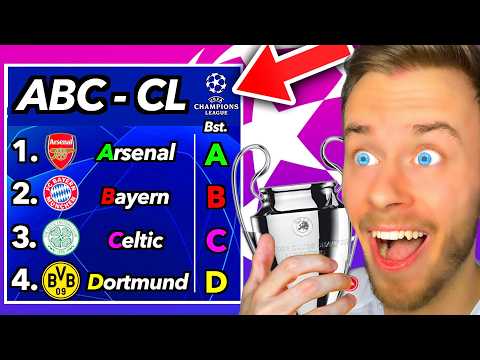 Champions League - ABER in alphabetischer Reihenfolge! 😂🔠
